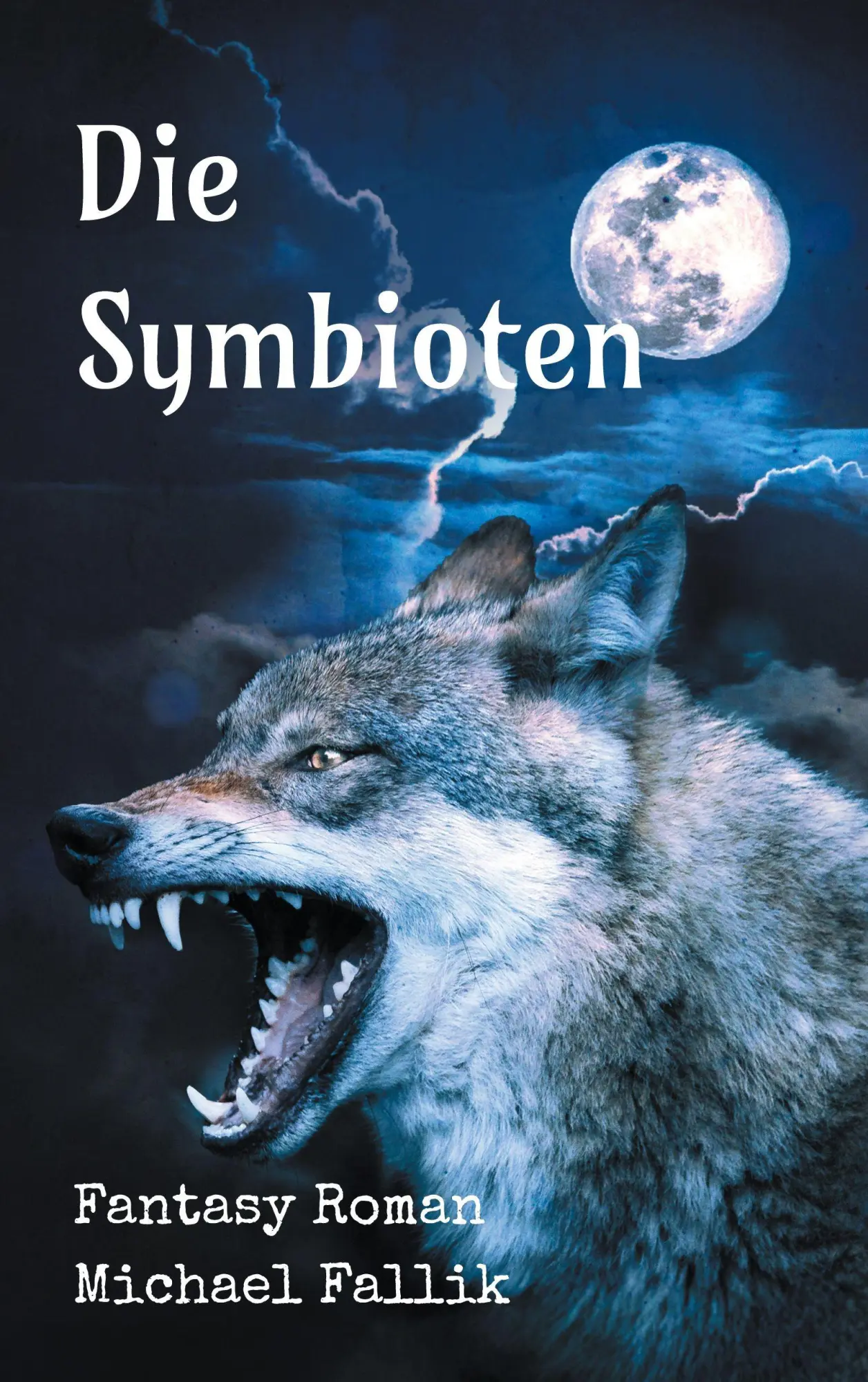 Cover: 9783695748877 | Die Symbioten | Fantasy Roman | Michael Fallik | Taschenbuch | 350 S.