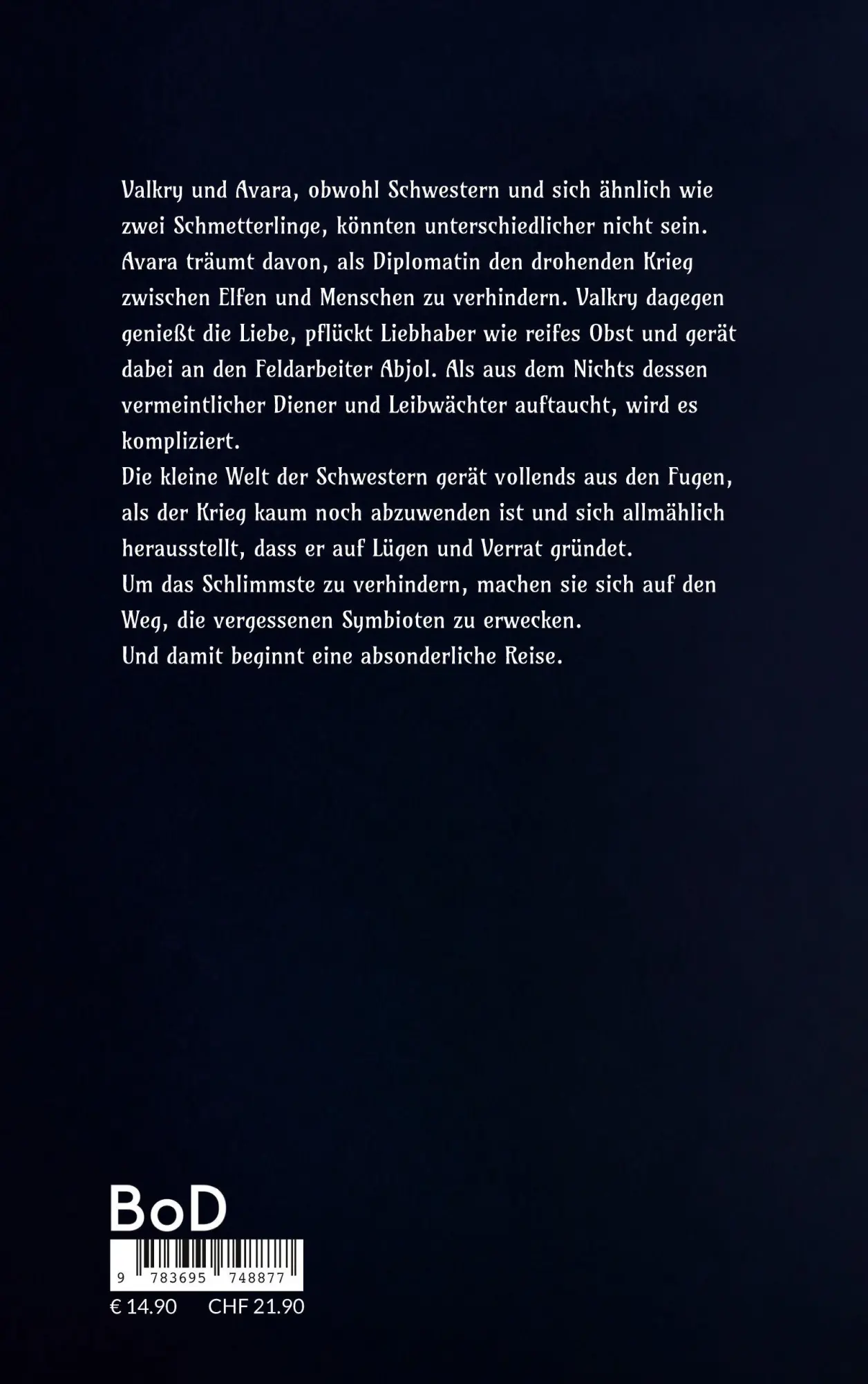 Rückseite: 9783695748877 | Die Symbioten | Ein fantastischer Roman | Michael Fallik | Taschenbuch