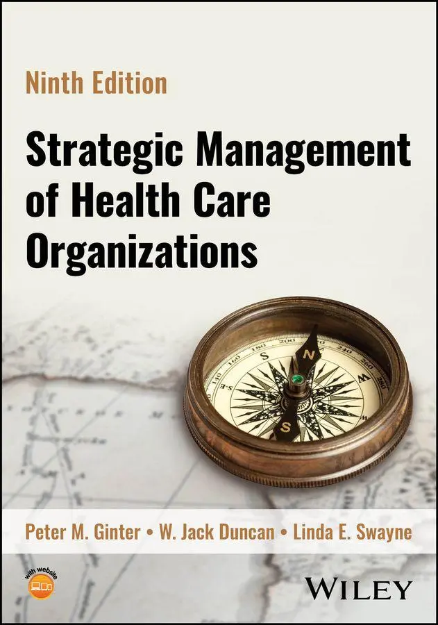 Cover: 9781394288977 | Strategic Management of Health Care Organizations | Ginter (u. a.)