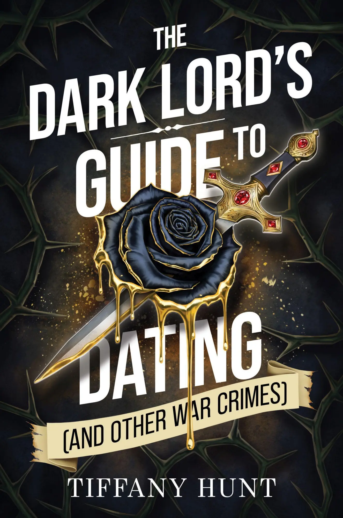 Cover: 9781398558977 | The Dark Lord's Guide to Dating (and Other War Crimes) | Tiffany Hunt