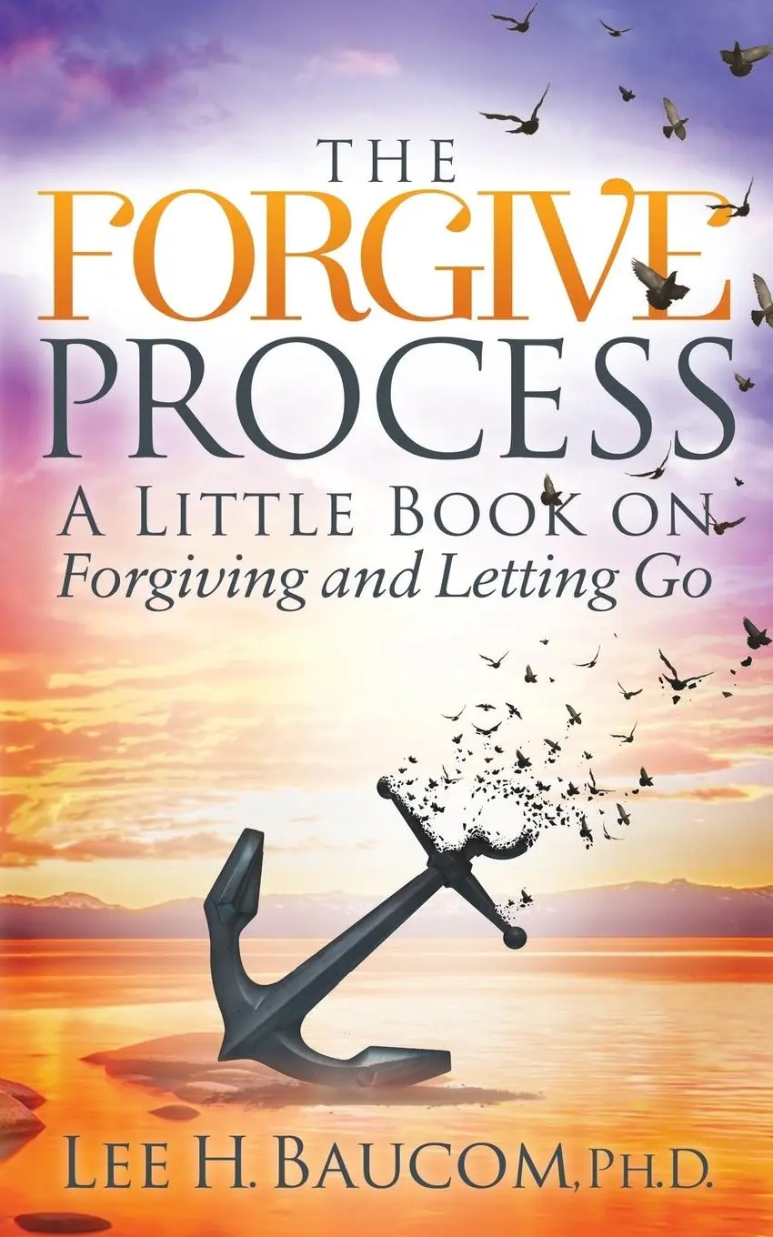 Cover: 9781683508977 | The Forgive Process | A Little Book on Forgiving and Letting Go | Buch