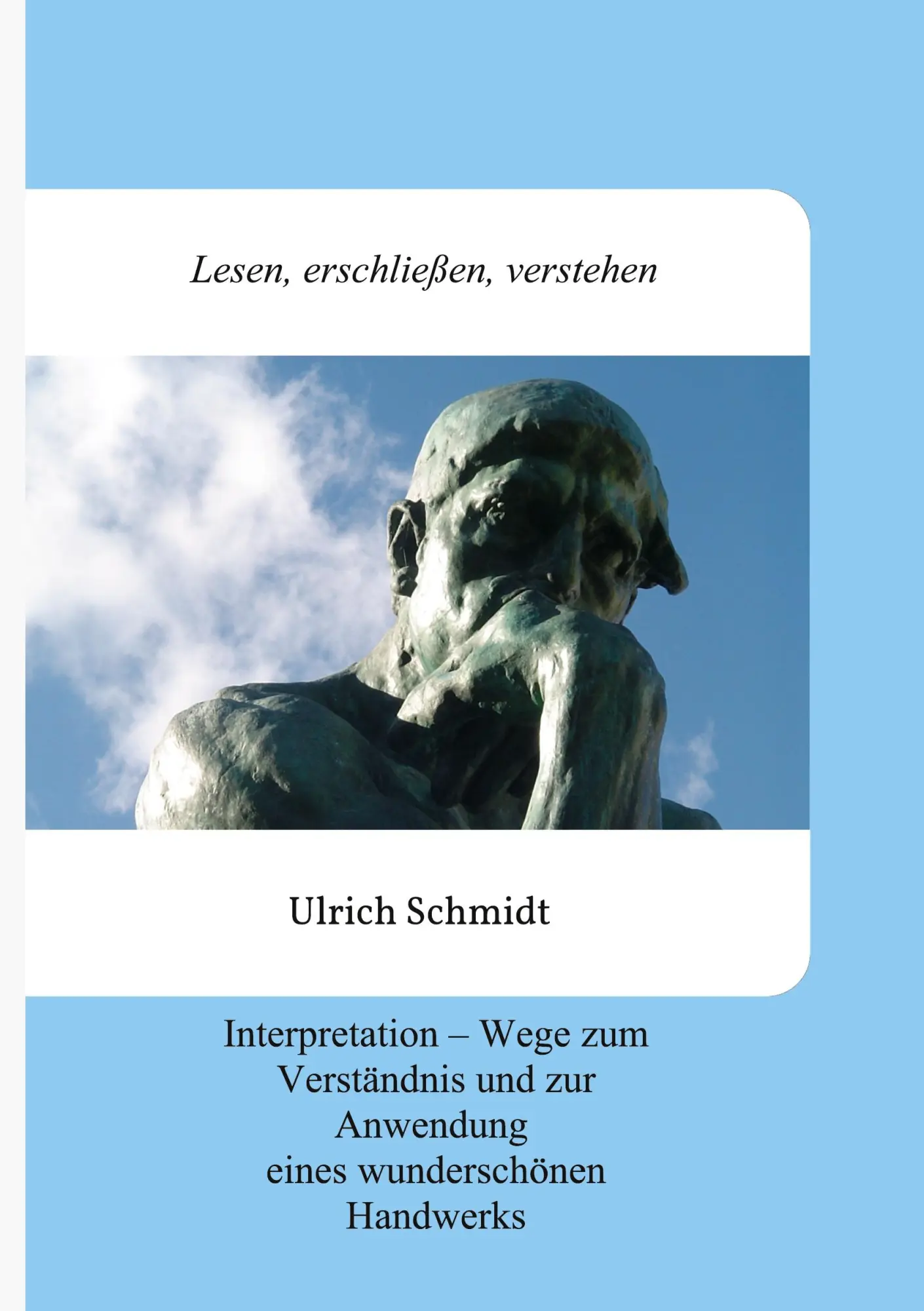 Cover: 9783347178977 | Lesen, erschließen, verstehen | Ulrich Schmidt | Buch | 224 S. | 2020