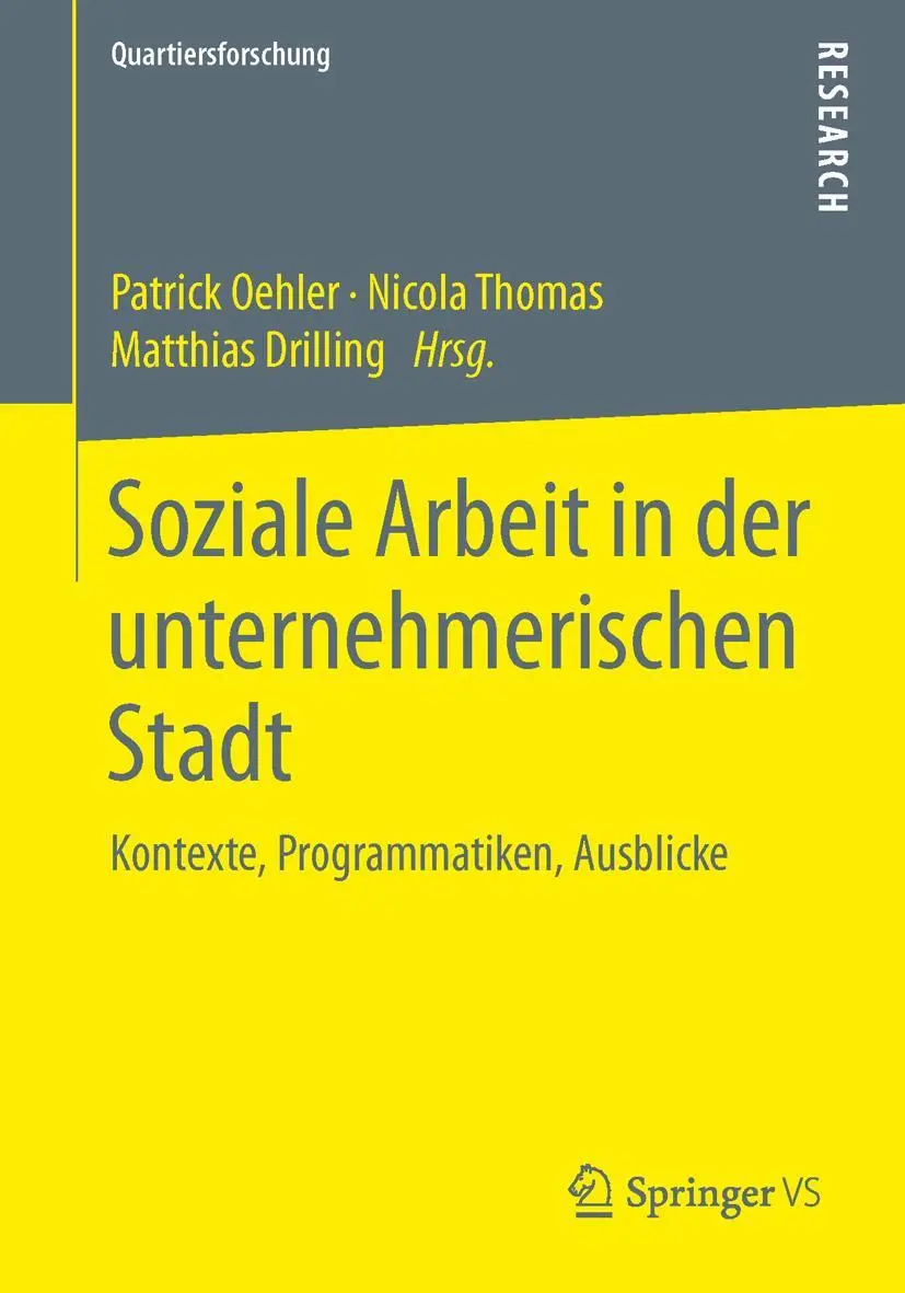 Cover: 9783658108977 | Soziale Arbeit in der unternehmerischen Stadt | Patrick Oehler (u. a.)