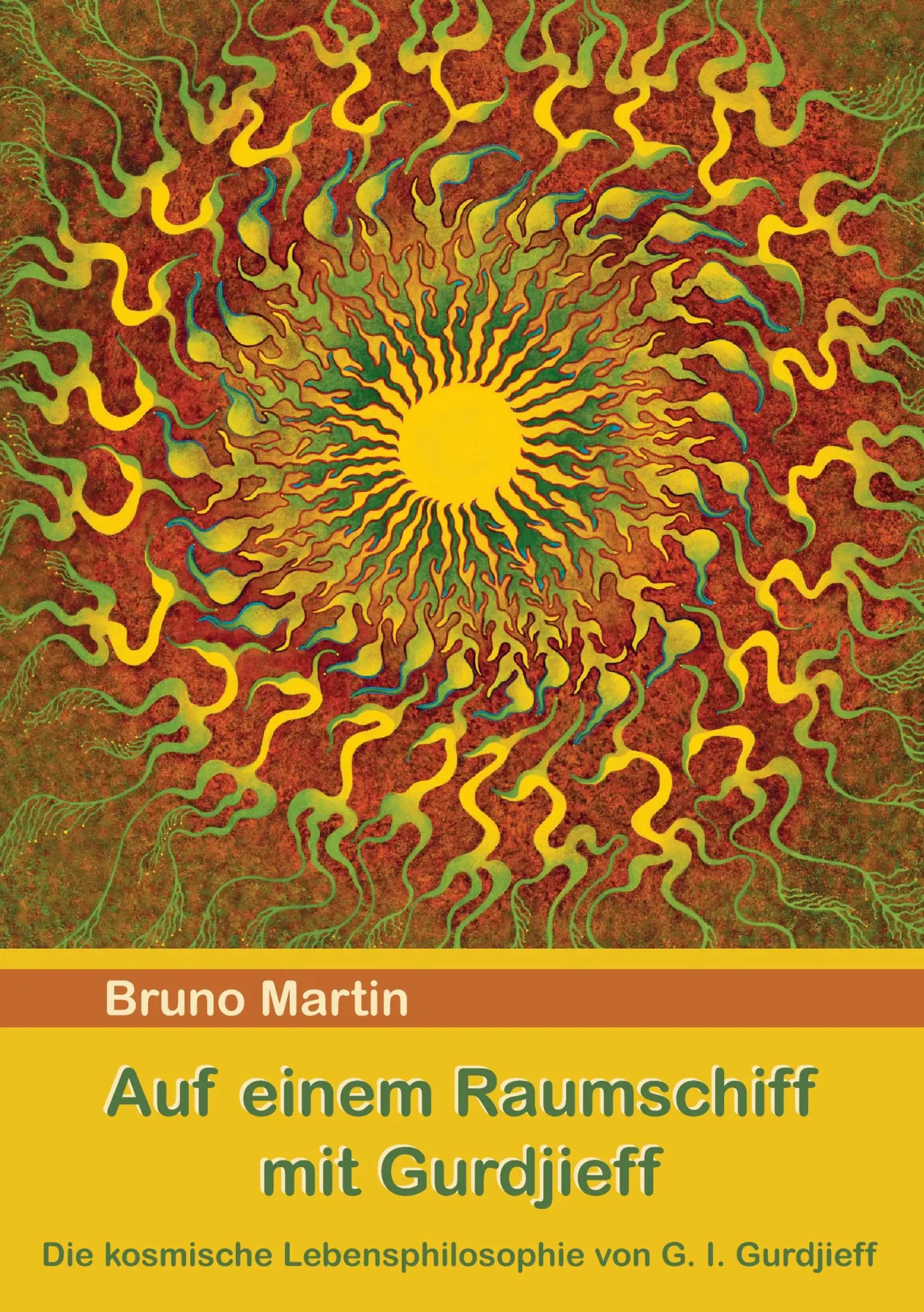 Cover: 9783837088977 | Auf einem Raumschiff mit Gurdjieff | Bruno Martin | Taschenbuch | 2017