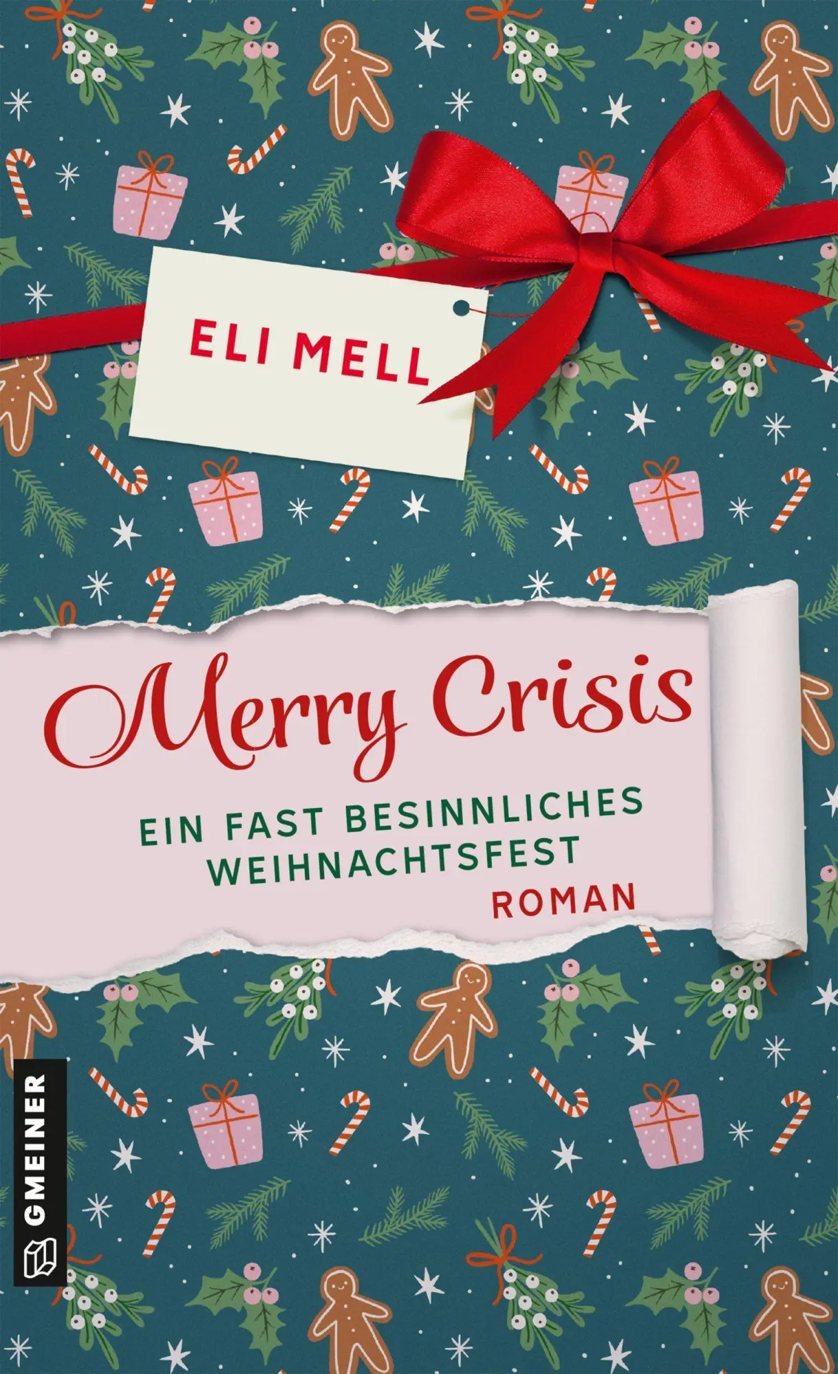 Cover: 9783839208977 | Merry Crisis - ein fast besinnliches Weihnachtsfest | Roman | Eli Mell