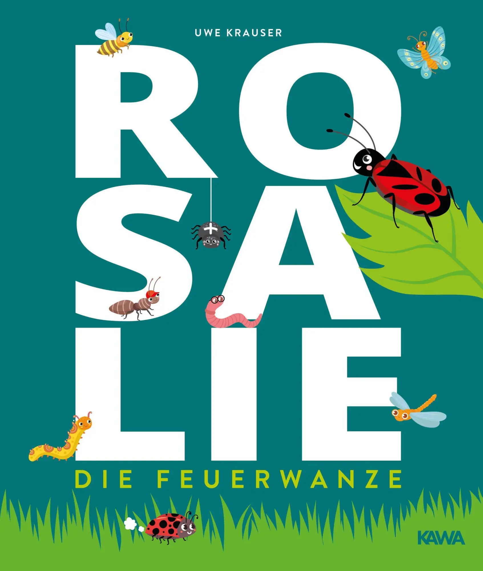 Cover: 9783947738977 | Rosalie, die Feuerwanze | Uwe Krauser | Buch | 166 S. | Deutsch | 2021