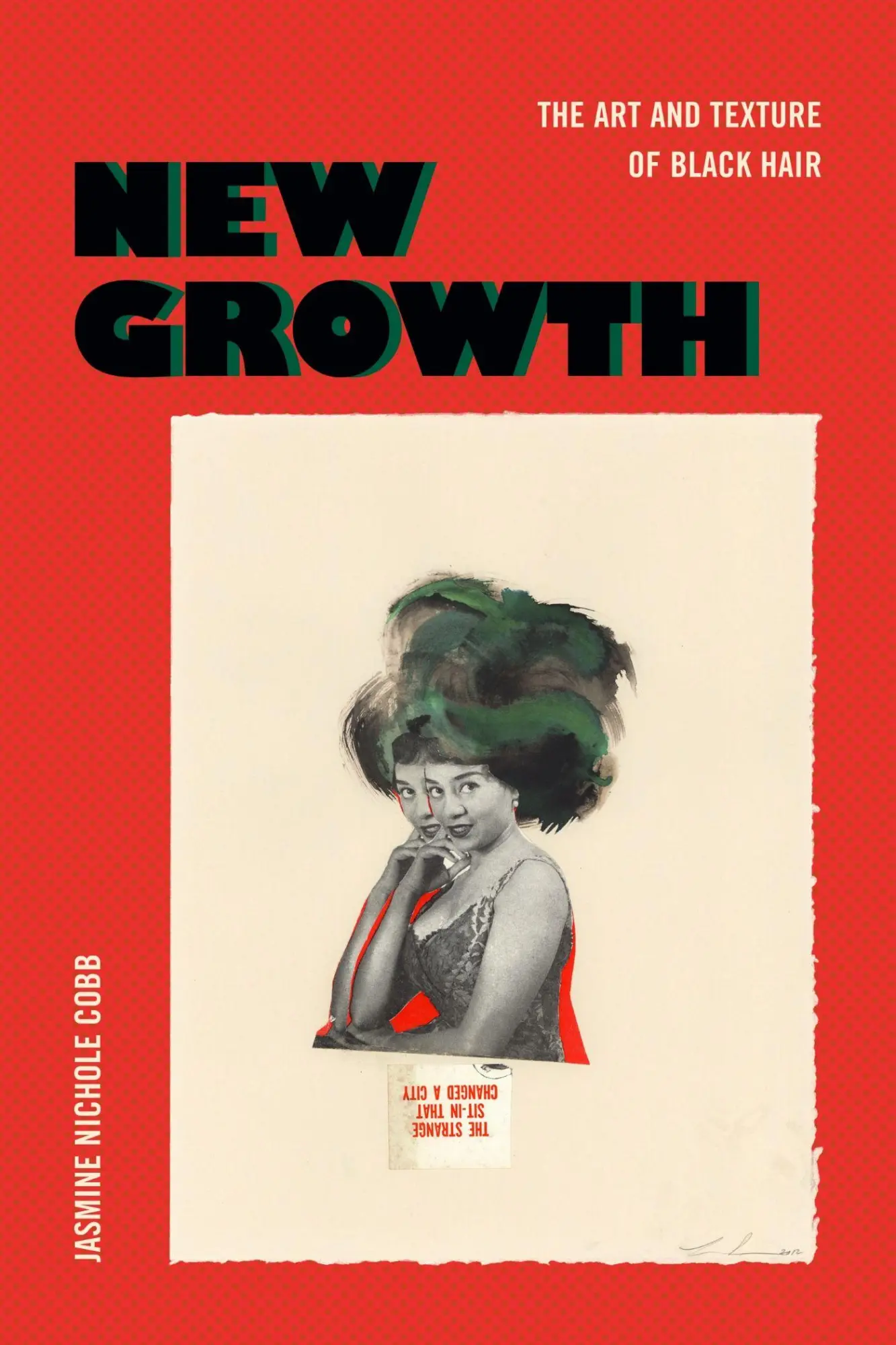 Cover: 9781478019077 | New Growth | The Art and Texture of Black Hair | Jasmine Nichole Cobb