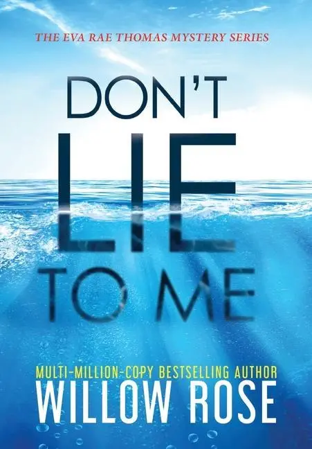 Cover: 9781954139077 | Don't Lie To Me | Willow Rose | Buch | Englisch | 2020 | Buoy Media