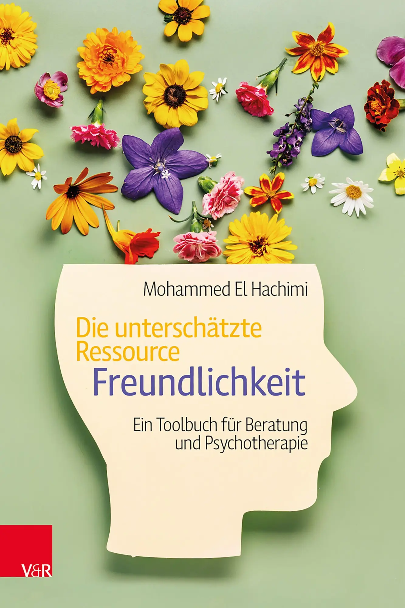 Cover: 9783525409077 | Die unterschätzte Ressource Freundlichkeit | Mohammed El Hachimi