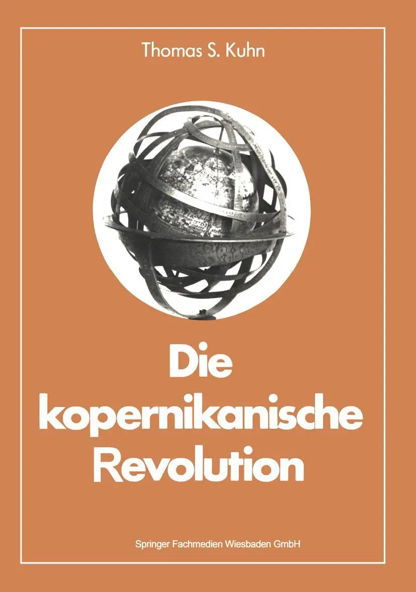 Cover: 9783663019077 | Die kopernikanische Revolution | Thomas S. Kuhn | Taschenbuch | xv