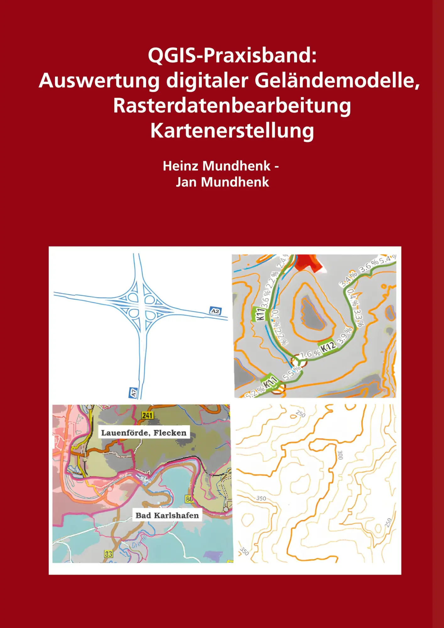 Cover: 9783695179077 | QGIS-Praxisbuch | Jan Mundhenk (u. a.) | Taschenbuch | 102 S. | 2026