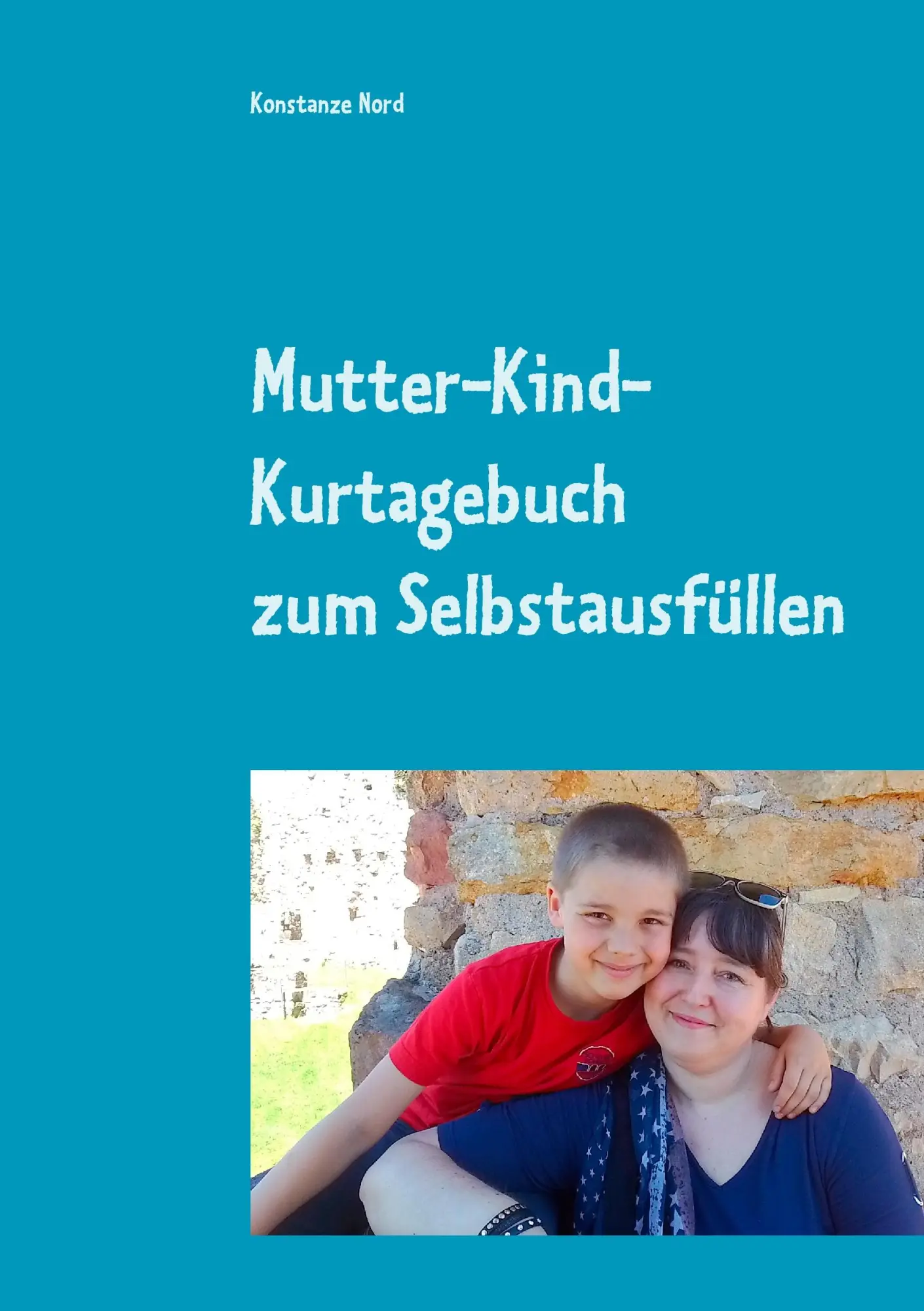 Cover: 9783744819077 | Mutter-Kind-Kurtagebuch | Konstanze Nord | Taschenbuch | 200 S. | 2017