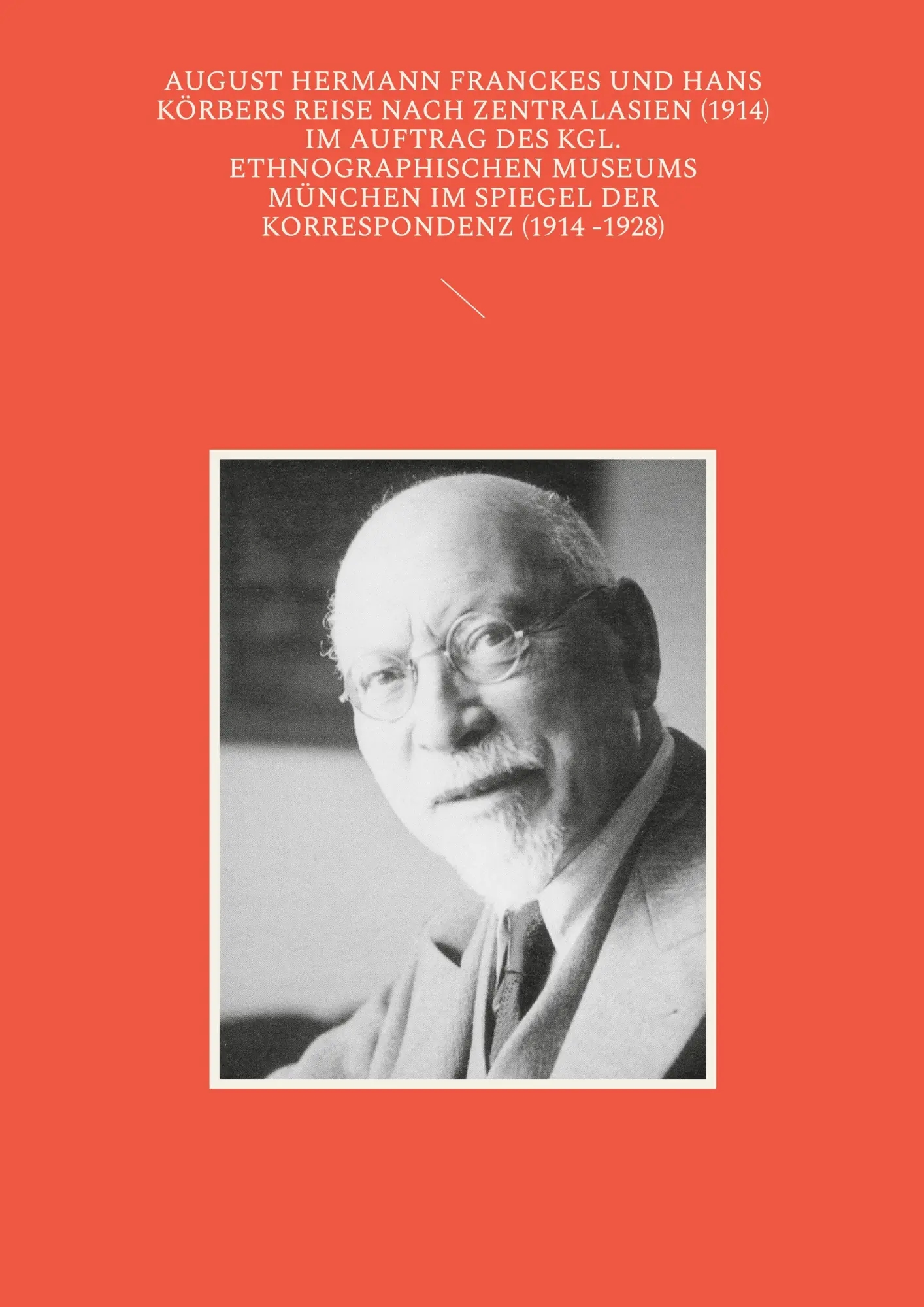 Cover: 9783756869077 | August Hermann Franckes und Hans Körbers Reise nach Zentralasien...