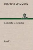 Cover: 9783849549077 | Römische Geschichte ¿ Band 2 | Theodor Mommsen | Buch | 276 S. | 2013