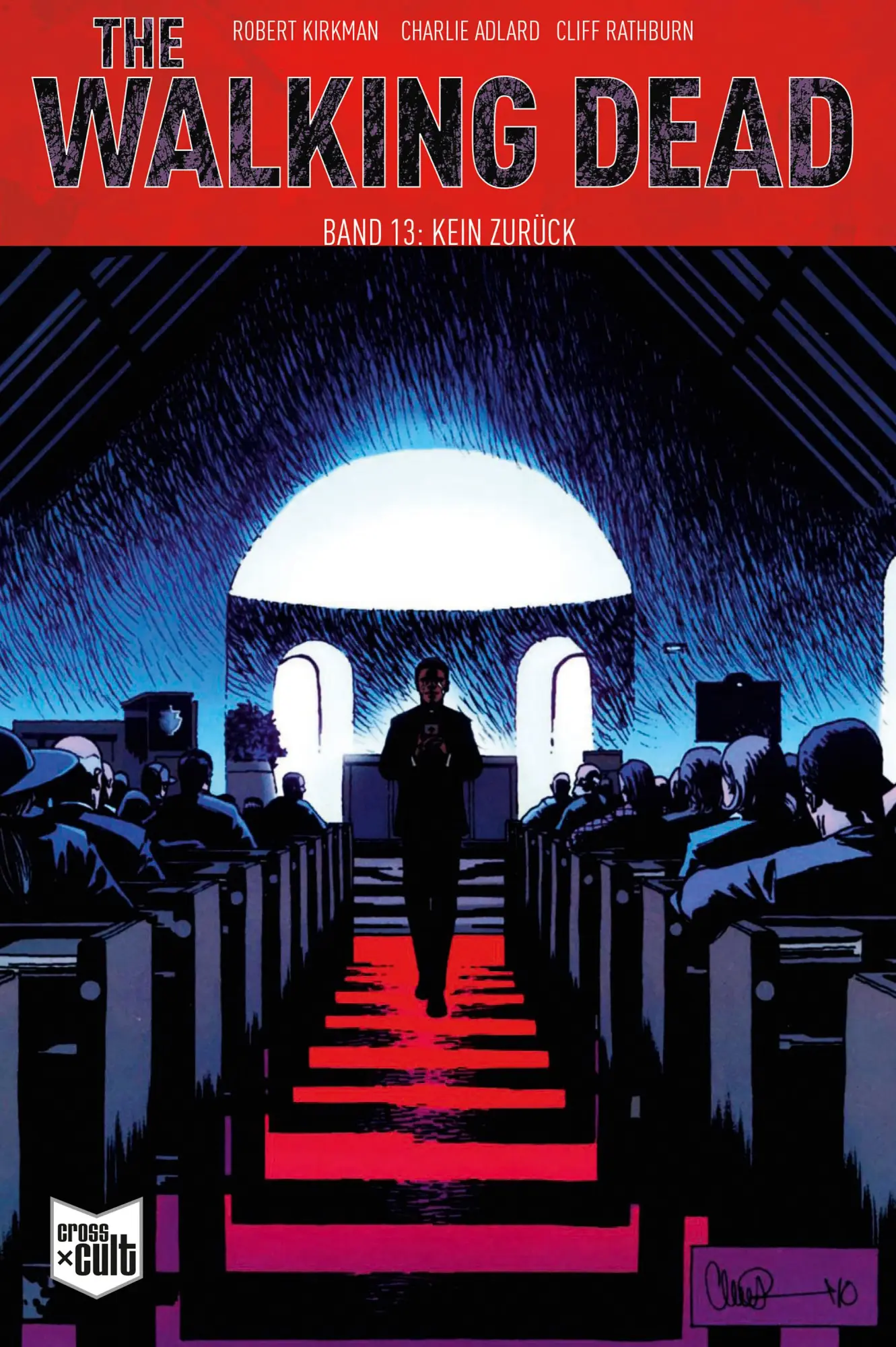 Cover: 9783959819077 | The Walking Dead Softcover 13 | Kein Zurück | Robert Kirkman | Buch Cover: 9783959819077 | The Walking Dead Softcover 13 | Kein Zurück | Robert Kirkman | Buch