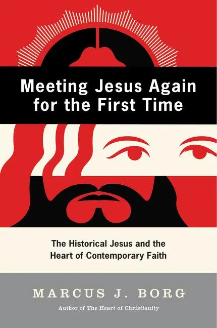Cover: 9780060609177 | Meeting Jesus Again for the First Time | Marcus J Borg | Taschenbuch