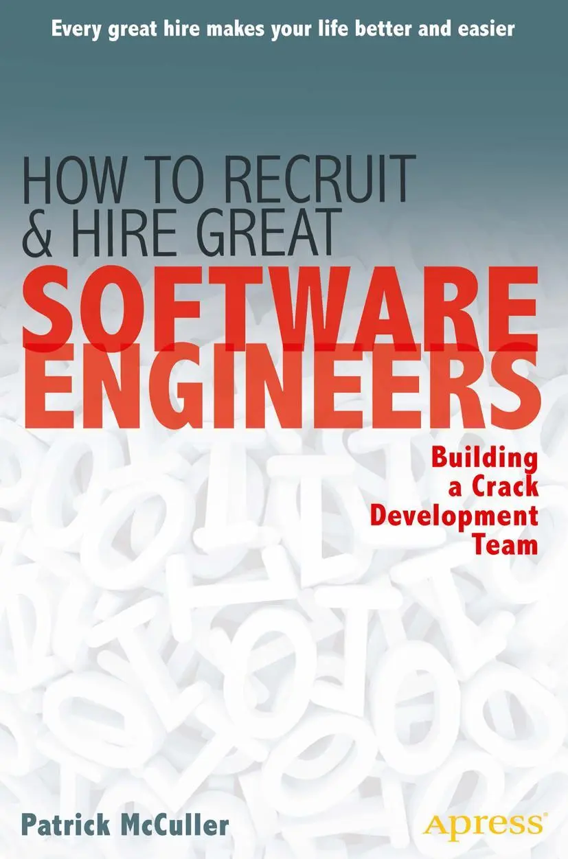 Cover: 9781430249177 | How to Recruit and Hire Great Software Engineers | Patrick McCuller
