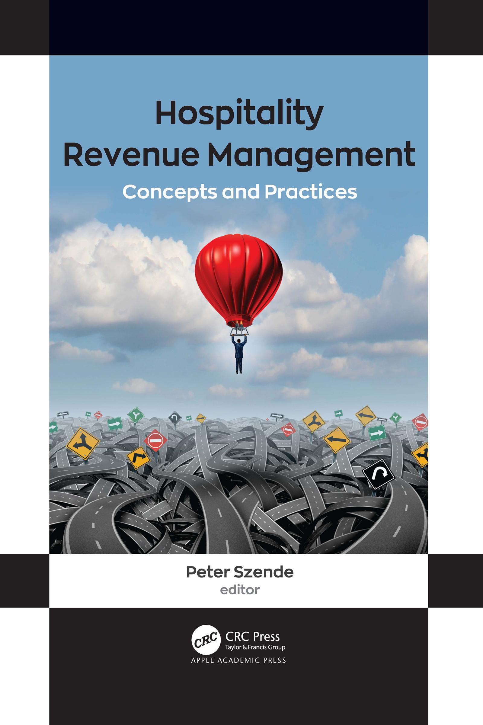 Cover: 9781774639177 | Hospitality Revenue Management | Concepts and Practices | Peter Szende
