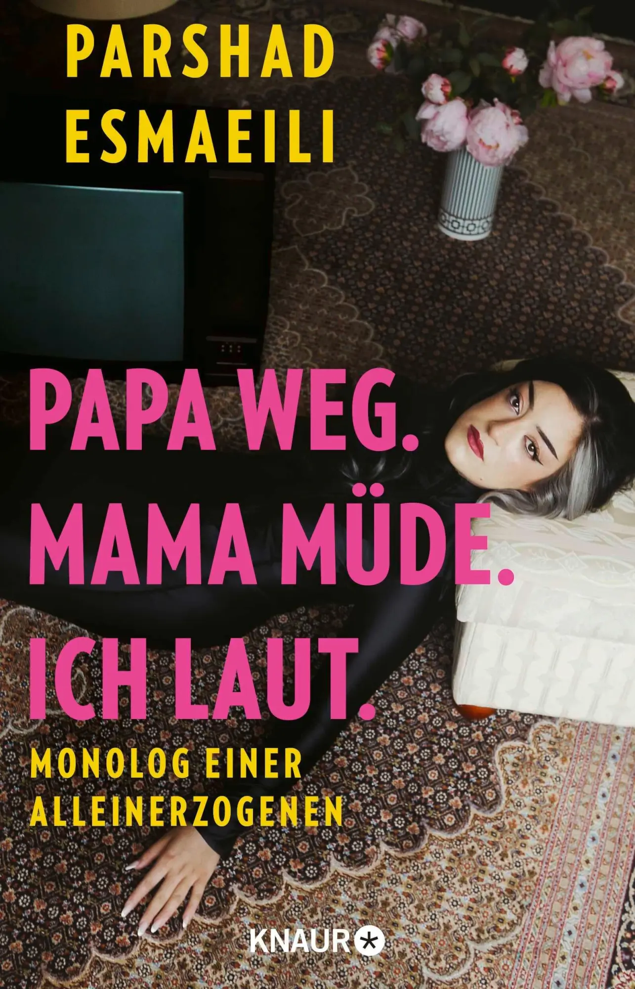 Cover: 9783426569177 | Papa weg. Mama müde. Ich laut. | Monolog einer Alleinerzogenen | Buch