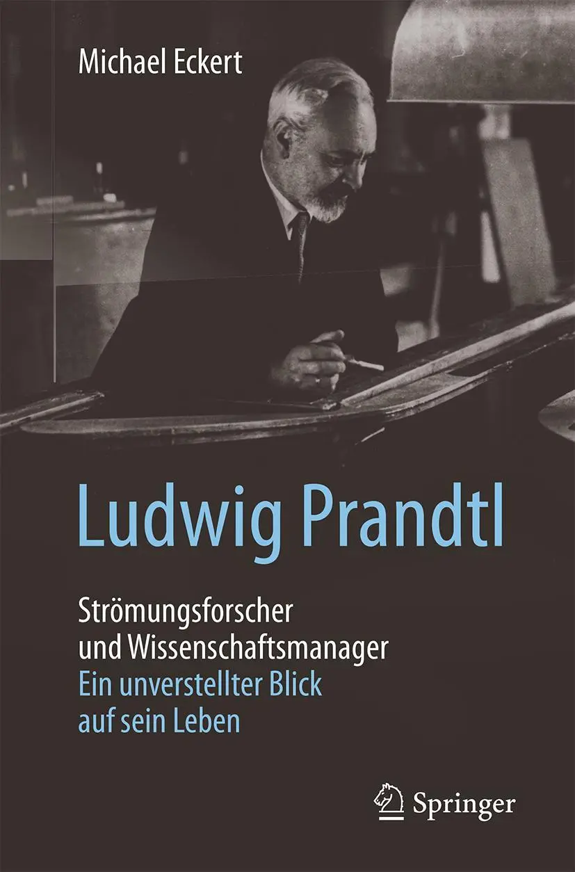Cover: 9783662499177 | Ludwig Prandtl - Strömungsforscher und Wissenschaftsmanager | Eckert