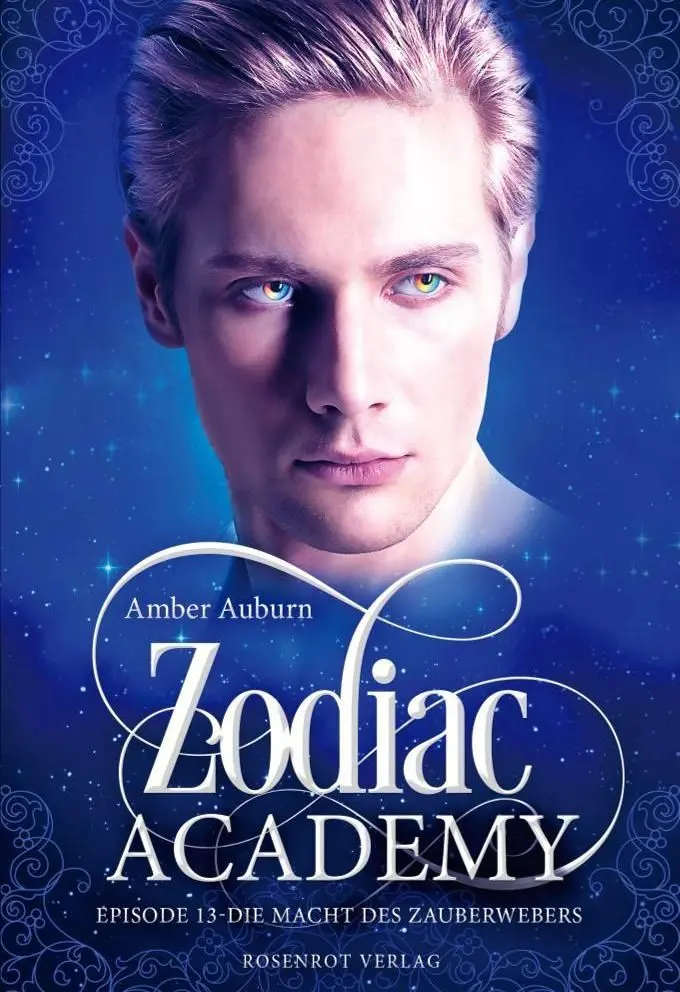 Cover: 9783947099177 | Zodiac Academy, Episode 13 - Die Macht des Zauberwebers | Amber Auburn