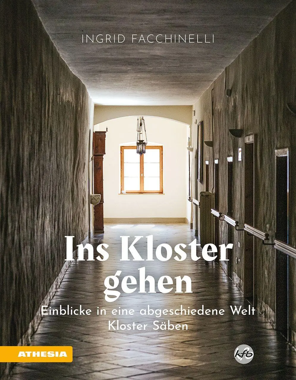 Cover: 9788868399177 | Ins Kloster gehen - Einblicke in eine abgeschiedene Welt | Facchinelli