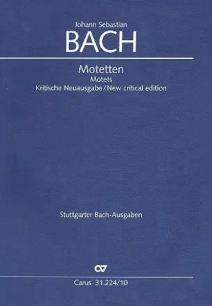 Cover: 9790007089177 | Motetten BWV225-230 für gem Chor a cappella Kritische Neuausgabe