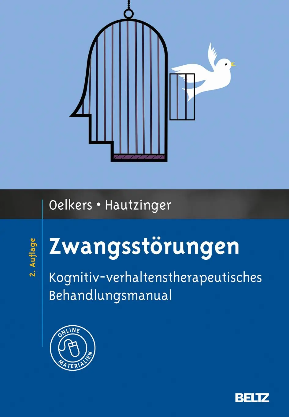 Cover: 9783621279277 | Zwangsstörungen | Carmen Oelkers (u. a.) | Buch | 293 S. | Deutsch