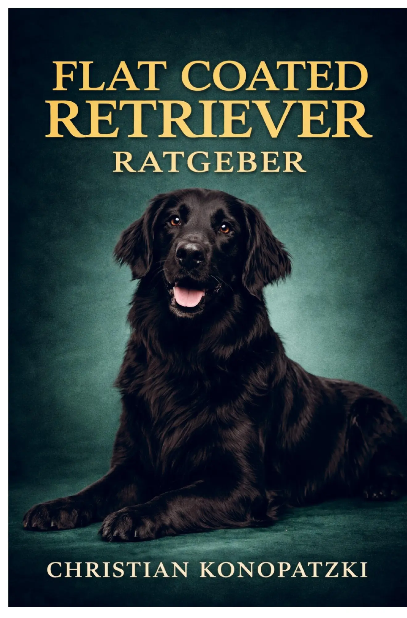 Cover: 9789403879277 | Flat Coated Retriever Ratgeber - Flat Coated Retriever Buch | Buch