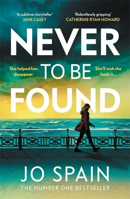 Cover: 9781785129377 | Never To Be Found | The stunning new thriller from the no.1 bestseller