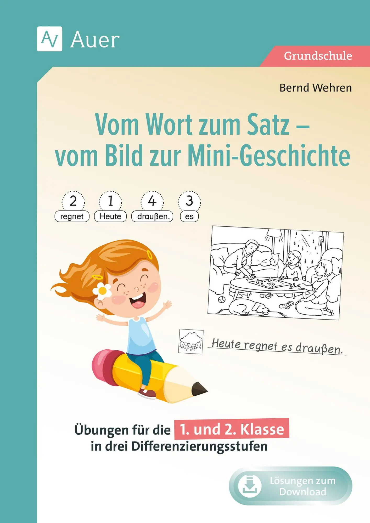 Cover: 9783403089377 | Vom Wort zum Satz - vom Bild zur Mini-Geschichte | Bernd Wehren | 2026