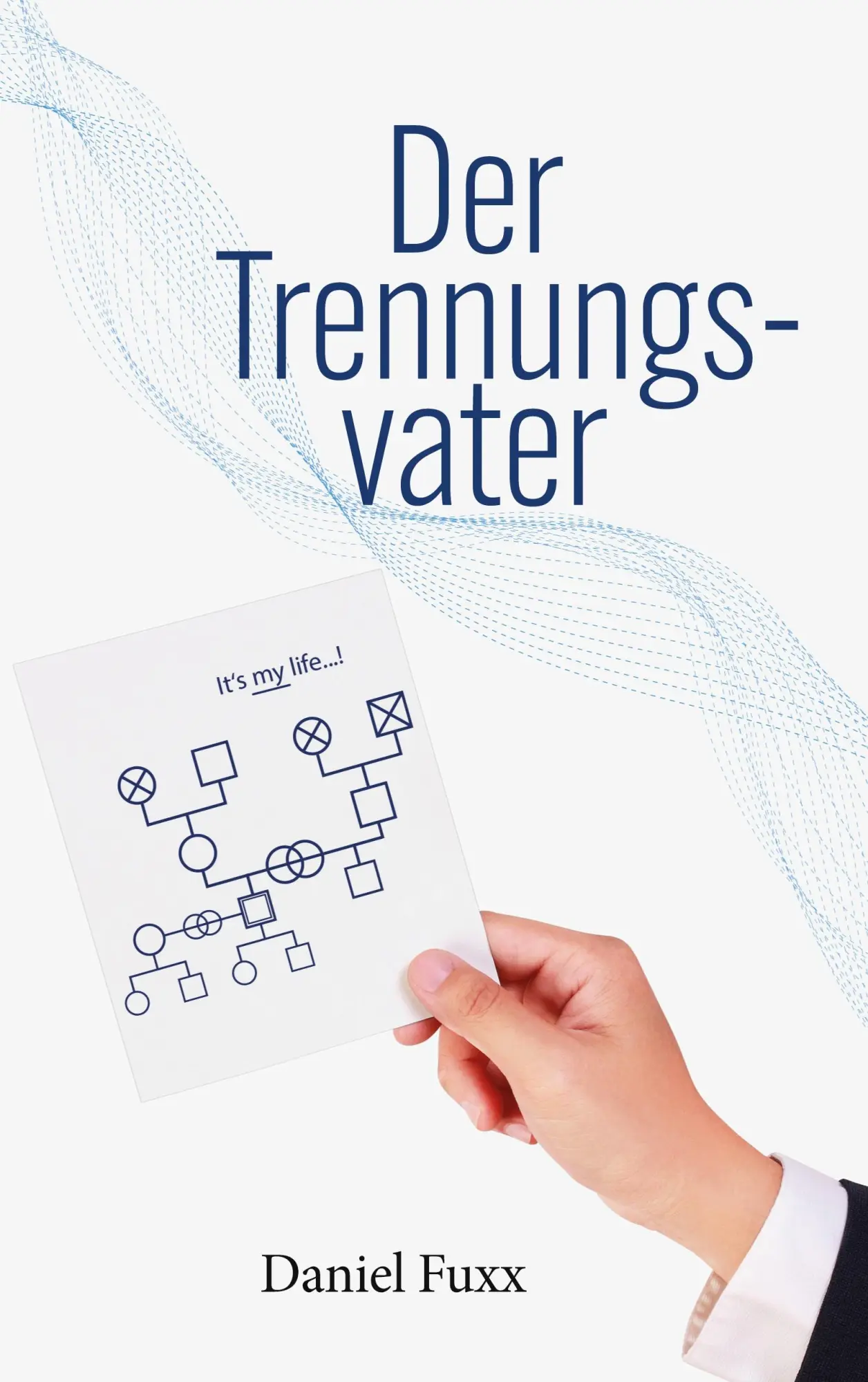 Cover: 9783695149377 | Der Trennungsvater | Daniel Fuxx | Taschenbuch | 234 S. | Deutsch