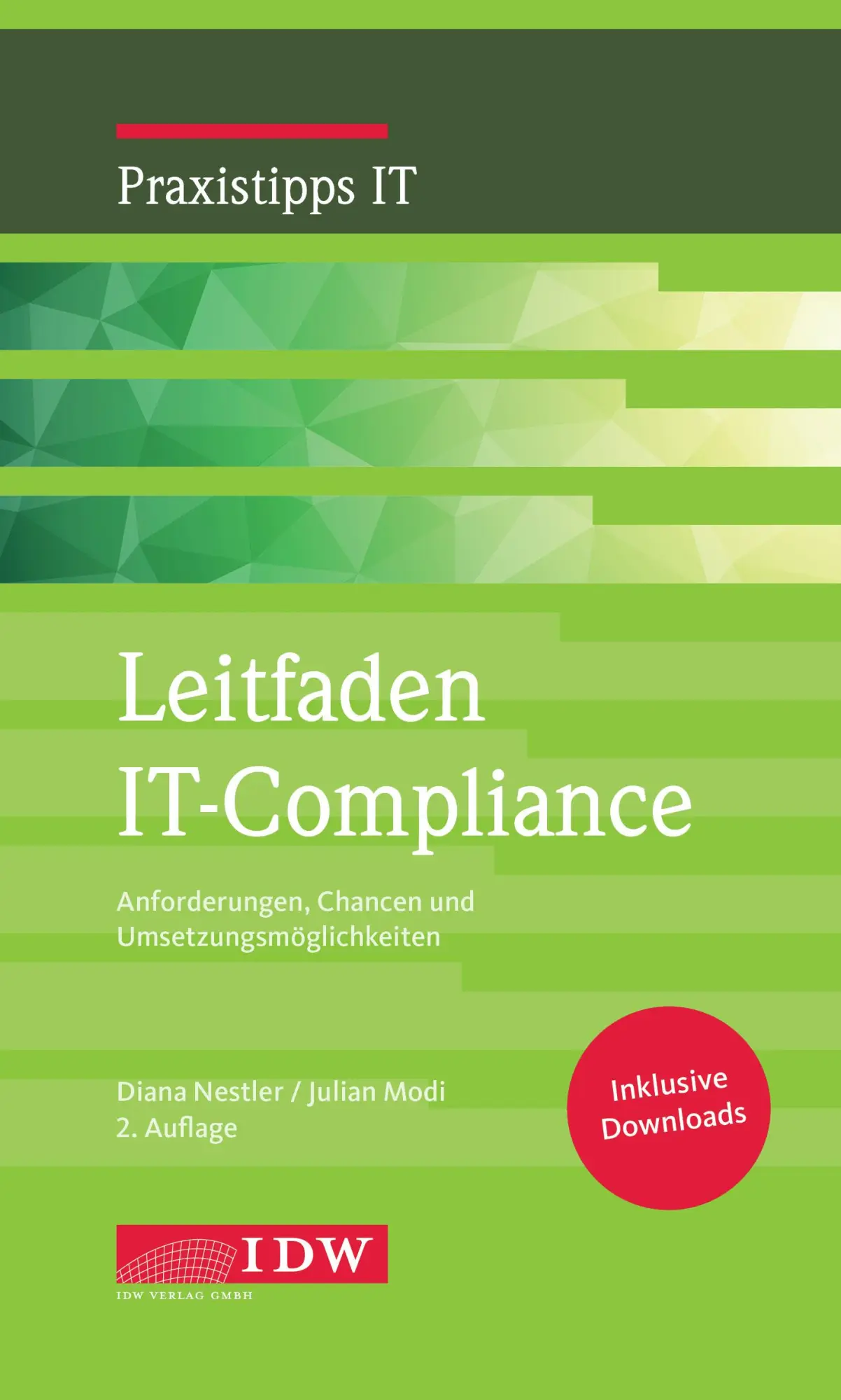 Cover: 9783802129377 | Leitfaden IT-Compliance | Diana Nestler (u. a.) | Taschenbuch | 218 S.