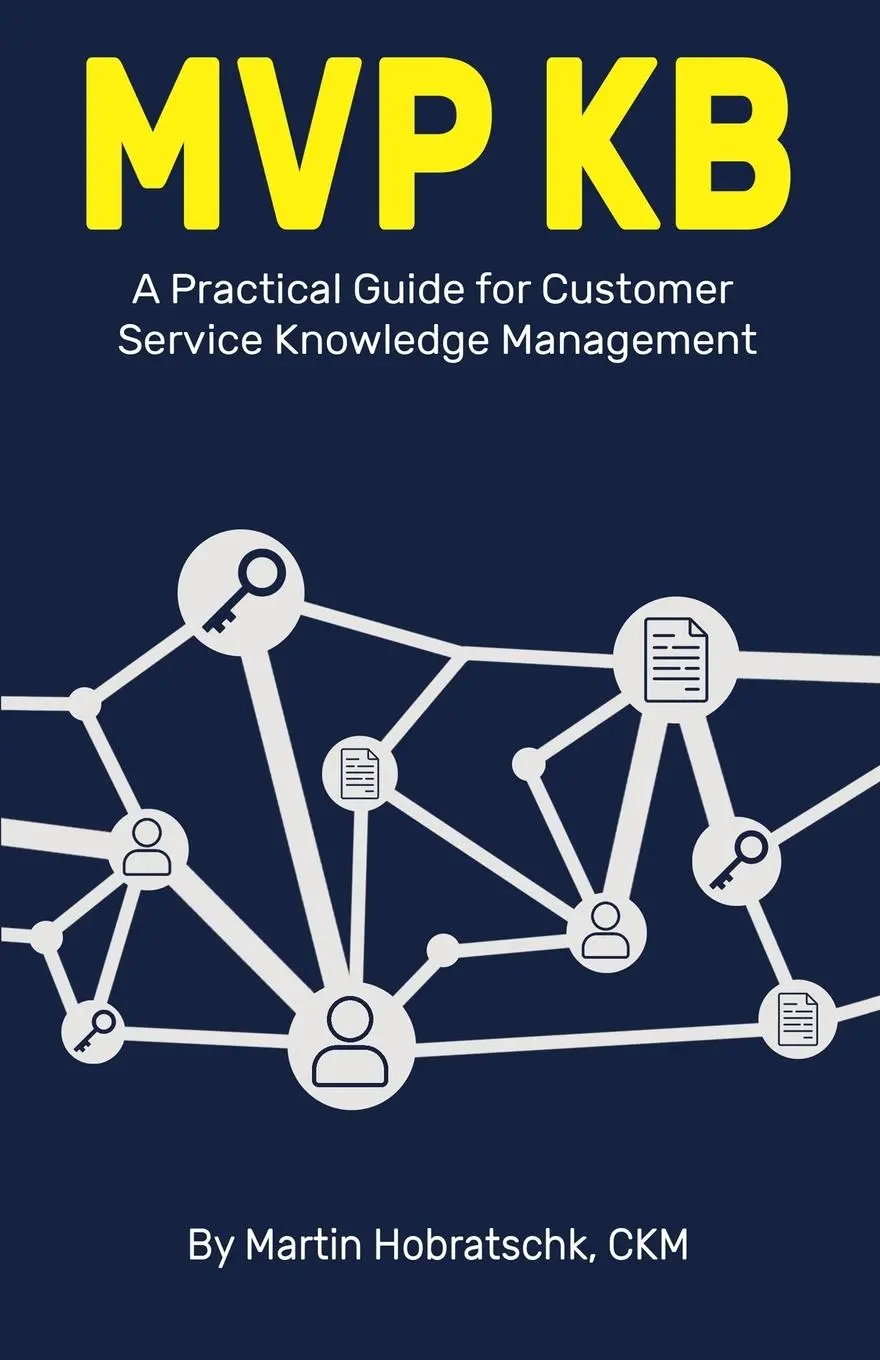Cover: 9798218689377 | MVP KB | A Practical Guide for Customer Service Knowledge Management