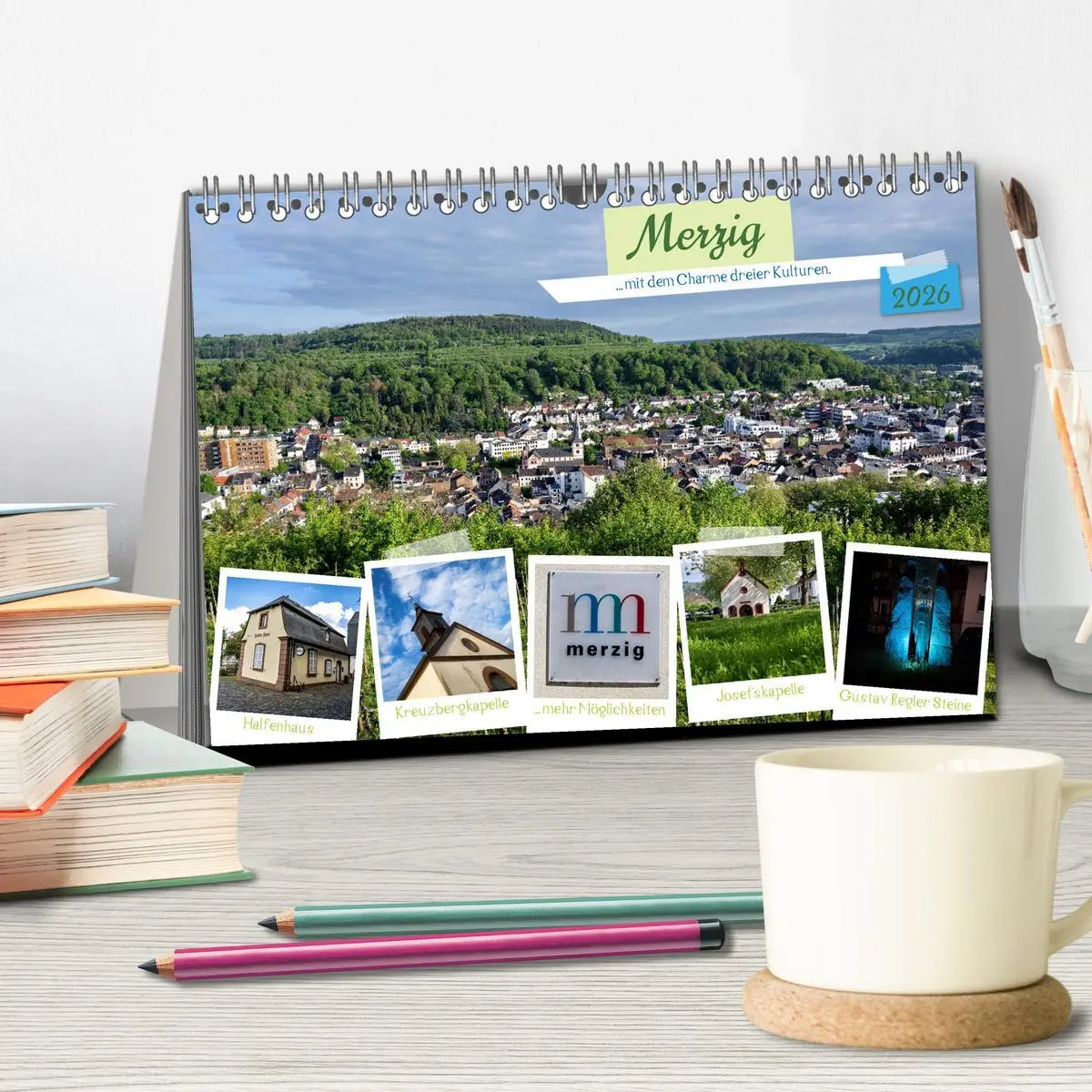 Bild: 9783457399477 | Merzig - Charme dreier Kulturen (Tischkalender 2026 DIN A5 quer),...