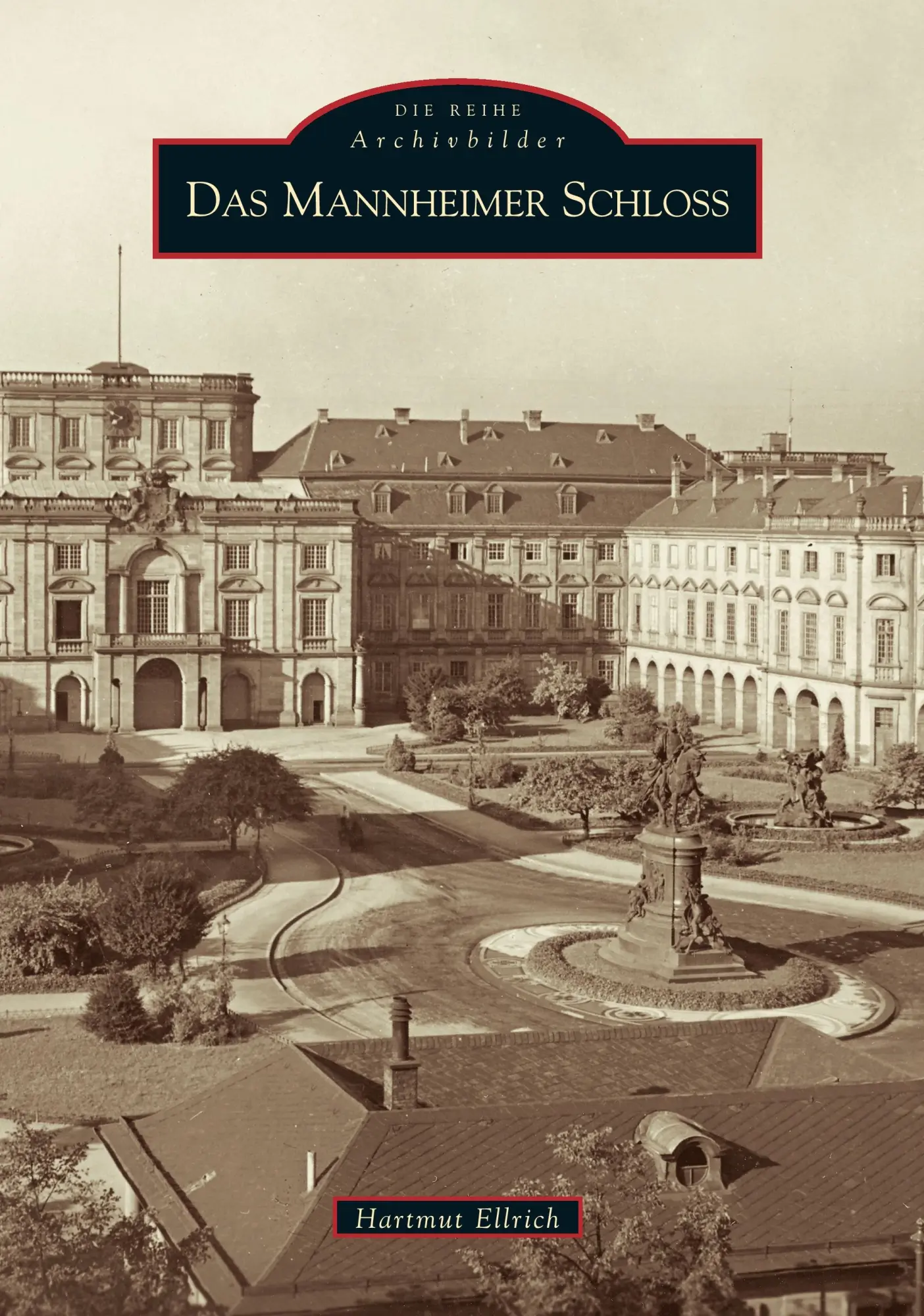 Cover: 9783897029477 | Das Mannheimer Schloss | Hartmut Ellrich | Taschenbuch | 136 S. | 2017