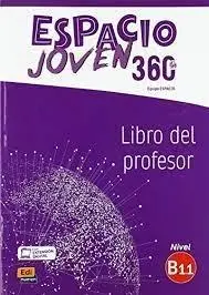 Cover: 9788498489477 | Espacio Joven 360 B1.1 | Libro del profesor con extension digital