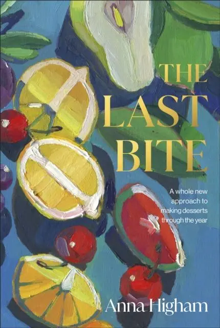 Cover: 9780241529577 | The Last Bite | Anna Higham | Buch | Gebunden | Englisch | 2022