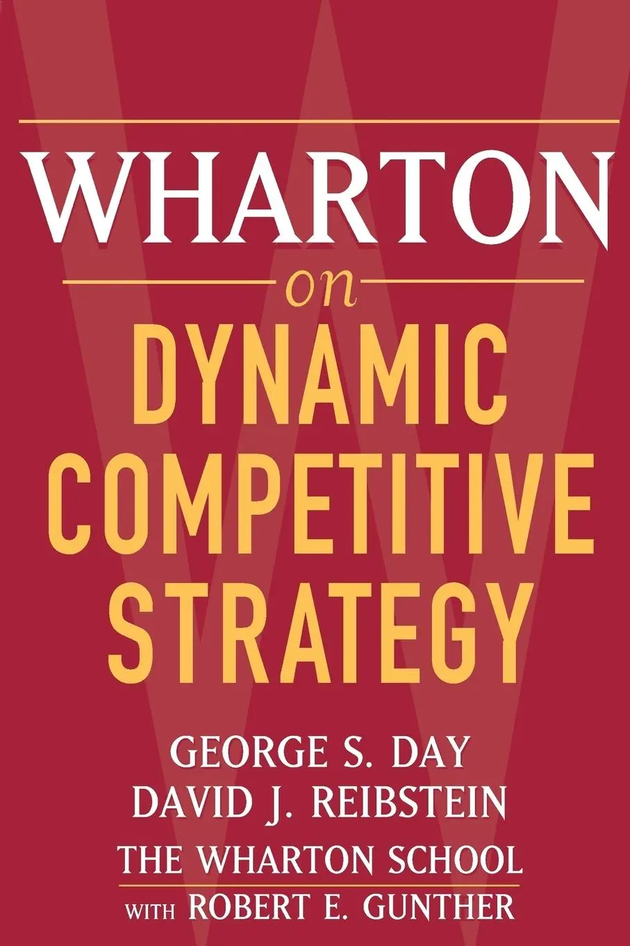 Cover: 9780471689577 | Wharton on Dynamic Competitive Strategy | George S Day (u. a.) | Buch
