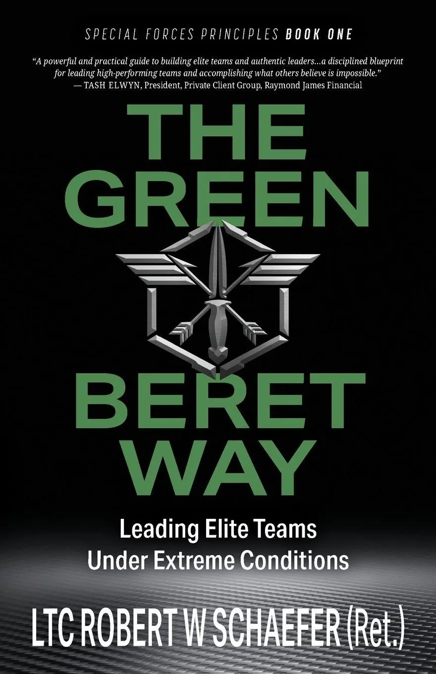 Cover: 9780980239577 | The Green Beret Way | Leading Elite Teams Under Extreme Conditions