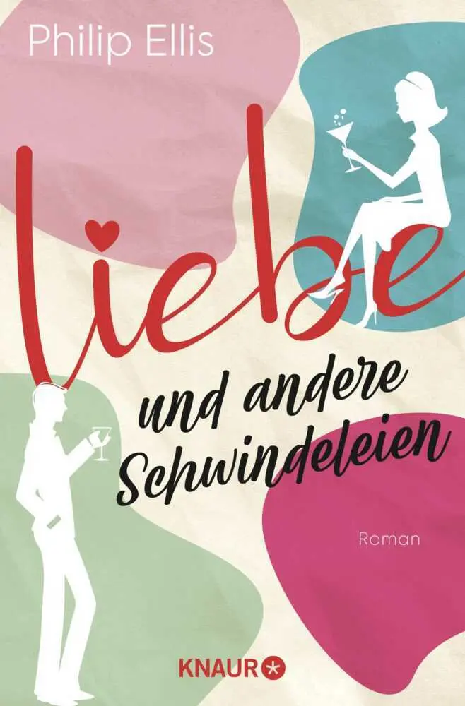 Cover: 9783426529577 | Liebe und andere Schwindeleien | Roman | Philip Ellis | Taschenbuch