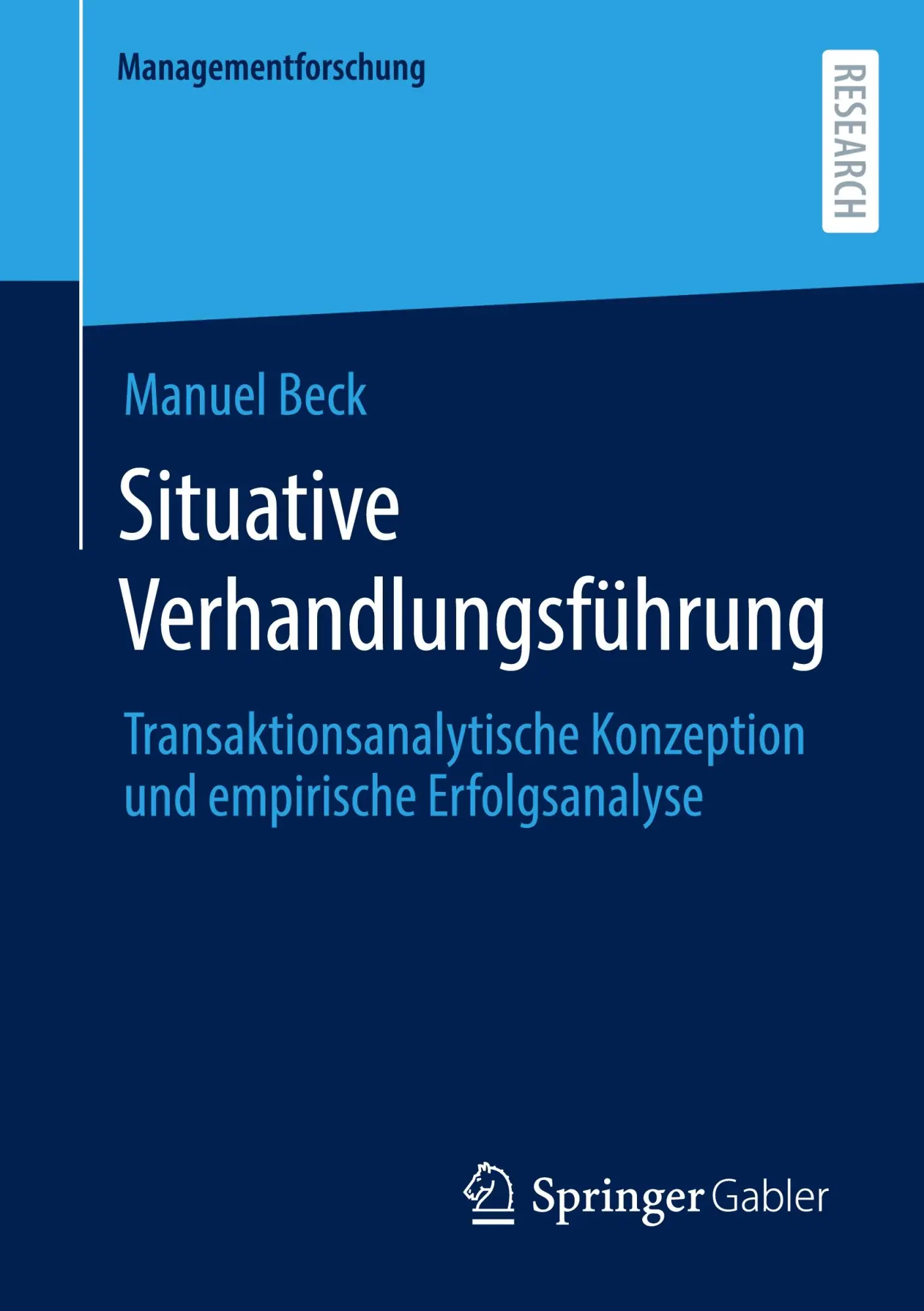 Cover: 9783658429577 | Situative Verhandlungsführung | Manuel Beck | Taschenbuch | xix | 2023
