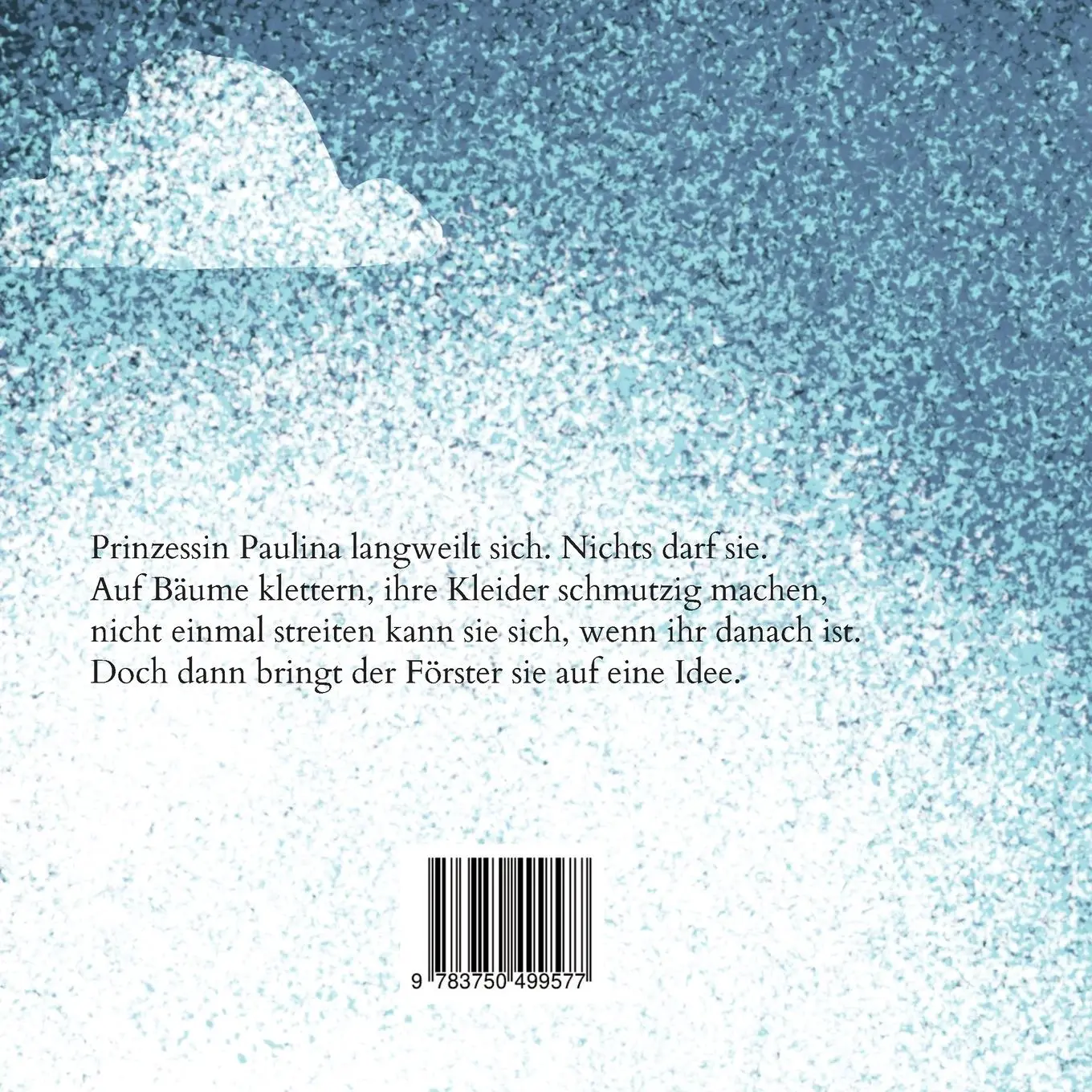 Rückseite: 9783750499577 | Prinzessin Paulina und das Einhorn | Eva Ziemer | Taschenbuch | 24 S.