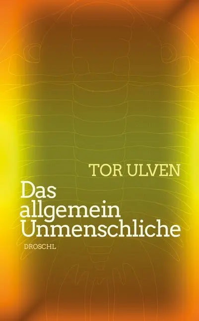 Cover: 9783854209577 | Das allgemein Unmenschliche | Tor Ulven | Buch | 208 S. | Deutsch