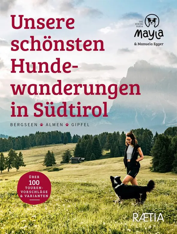 Cover: 9788872839577 | Unsere schönsten Hundewanderungen in Südtirol | Manuela Egger | Buch