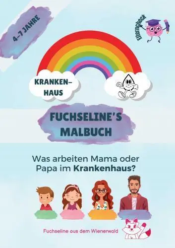 Cover: 9789403779577 | Fuchseline´s Malbuch | Was arbeiten Mama oder Papa im Krankenhaus?