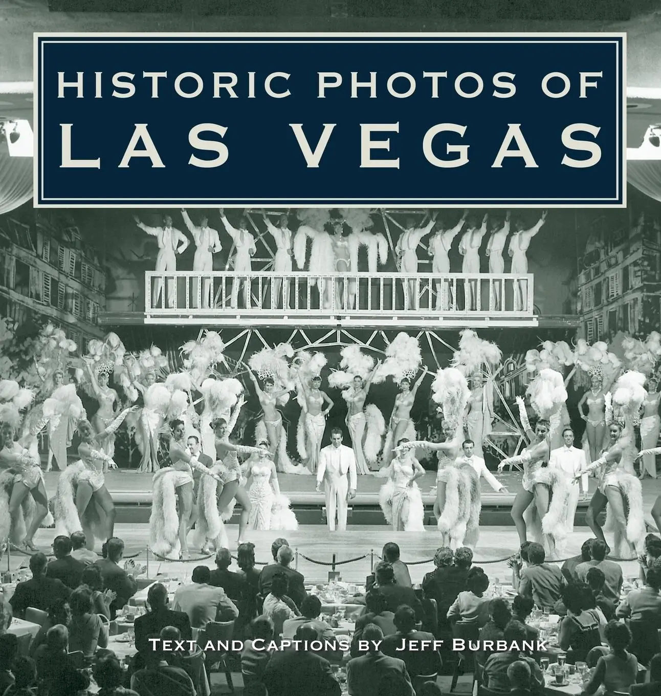 Cover: 9781683369677 | Historic Photos of Las Vegas | Jeff Burbank | Buch | Gebunden | 2007