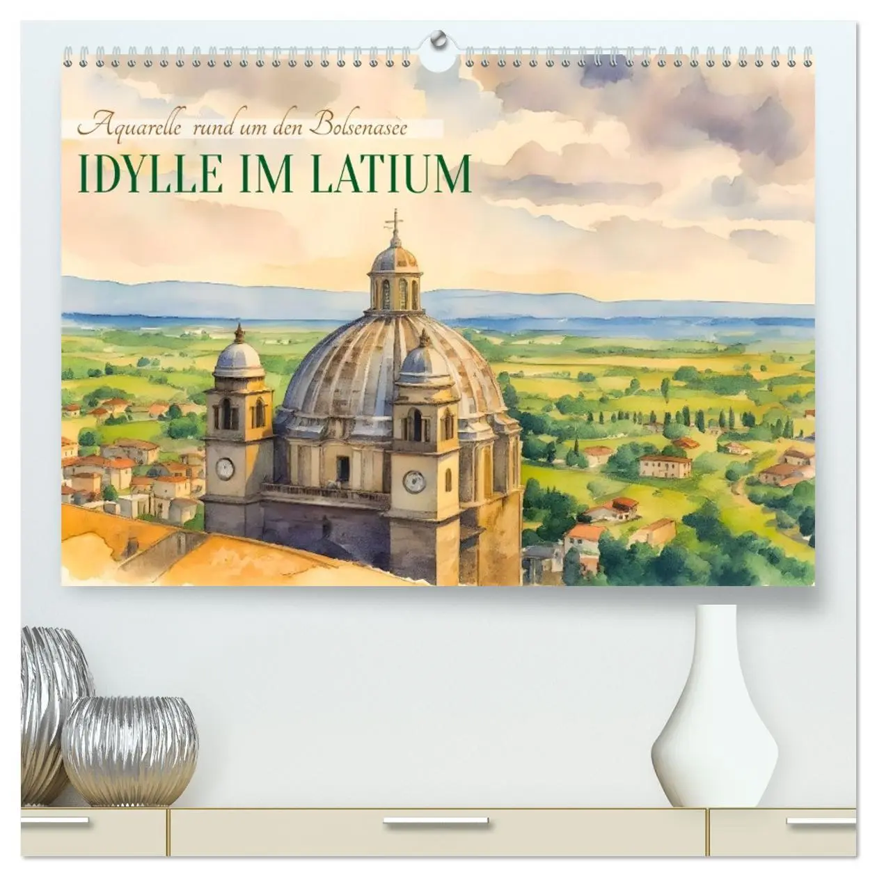 Cover: 9783516609677 | Idylle im Latium (hochwertiger Premium Wandkalender 2026 DIN A2...