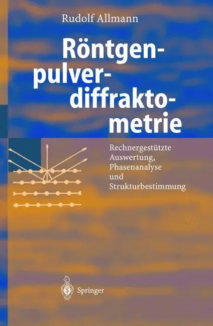 Cover: 9783540439677 | Röntgen-Pulverdiffraktometrie | Arnt Kern (u. a.) | Taschenbuch | vi
