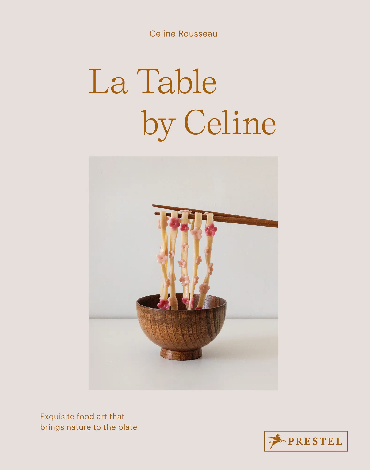 Cover: 9783791389677 | La Table by Celine | Celine Rousseau | Einband - fest (Hardcover)